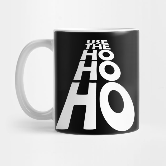 USE THE - HO HO HO by Off the Page